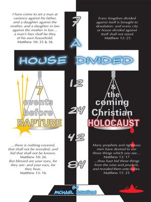 cover image of A House Divided-7 Events Before Rapture & The Coming Christian Holocaust